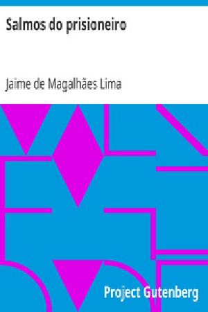 [Gutenberg 21082] • Salmos do prisioneiro